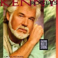 Kenny Rogers - Something Inside So Strong